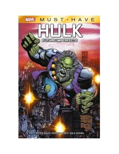 MARVEL MUST HAVE. HULK: FUTURO IMPERFECTO