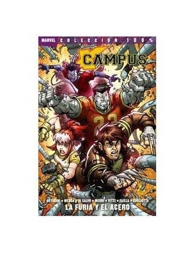 X-CAMPUS. LA FURIA Y EL ACERO