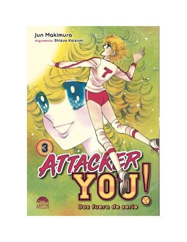 ATTACKER YOU! : DOS FUERA DE SERIE 03