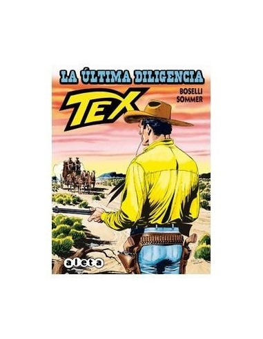 TEX: LA ULTIMA DILIGENCIA
