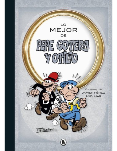 LO MEJOR DE PEPE GOTERA Y OTILIO