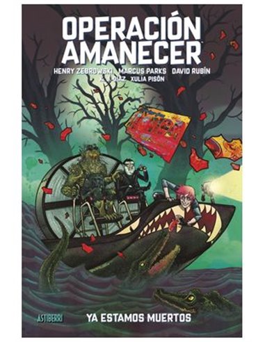 OPERACION AMANECER 02 YA ESTAMOS MUERTOS