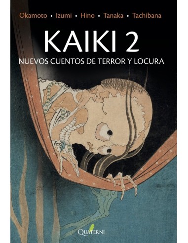 KAIKI 2. NUEVOS CUENTOS DE TERROR Y LOCURA