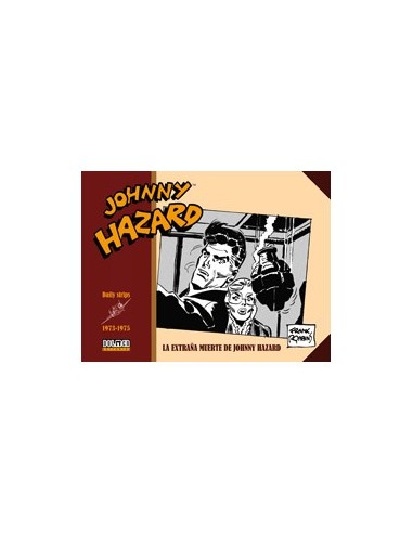 JOHNNY HAZARD 1973-1975. DONDE CRECEN LAS AMAPOLAS