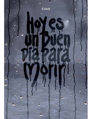 HOY ES UN BUEN DIA PARA MORIR + CD 2ªED