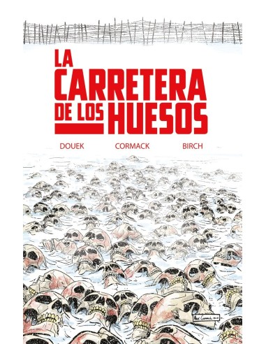 LA CARRETERA DE LOS HUESOS