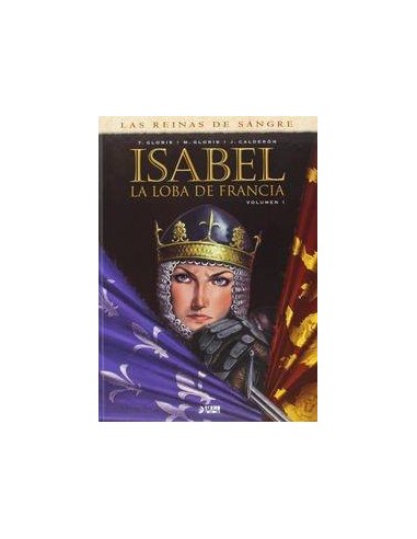 ISABEL: LA LOBA DE FRANCIA 01