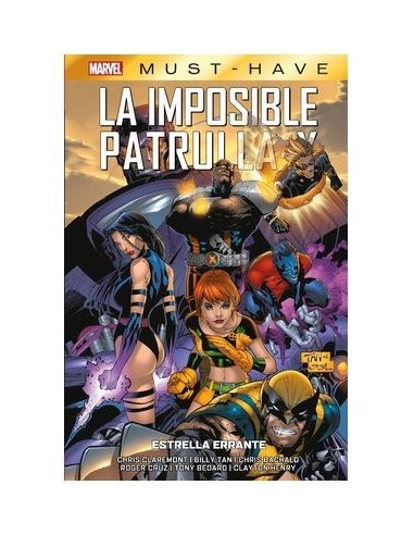 MARVEL MUST-HAVE. LA IMPOSIBLE PATRULLA-X 05 ESTRELLA ERRANTE