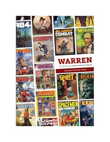 WARREN. LA EDITORIAL QUE REVOLUCIONO LOS COMICS