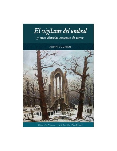 EL VIGILANTE DEL UMBRAL Y OTRAS HISTORIAS ESCOCESAS DE TERROR